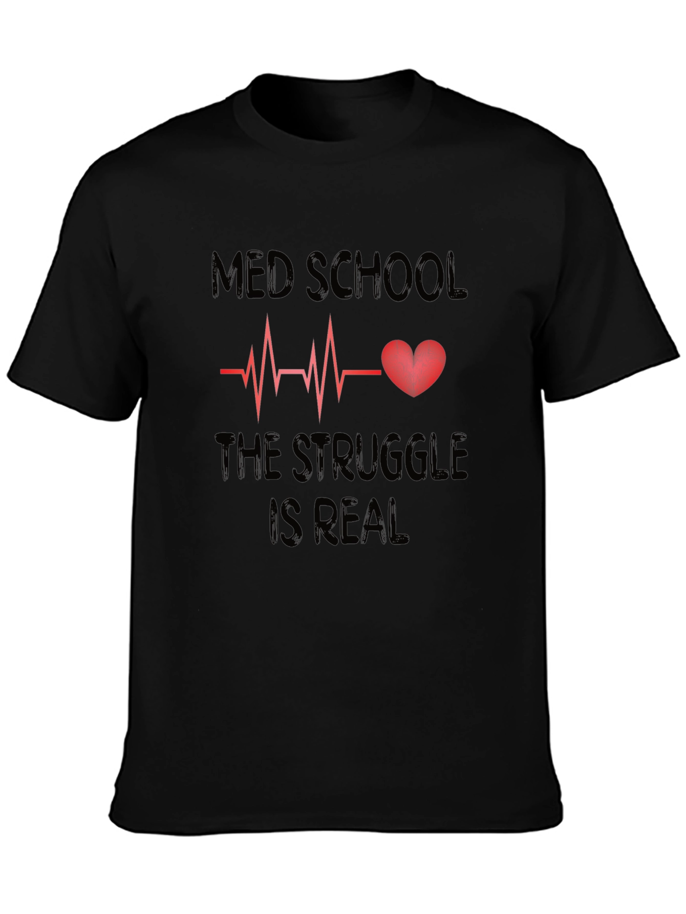 Camiseta Negra Med School Struggle is Real