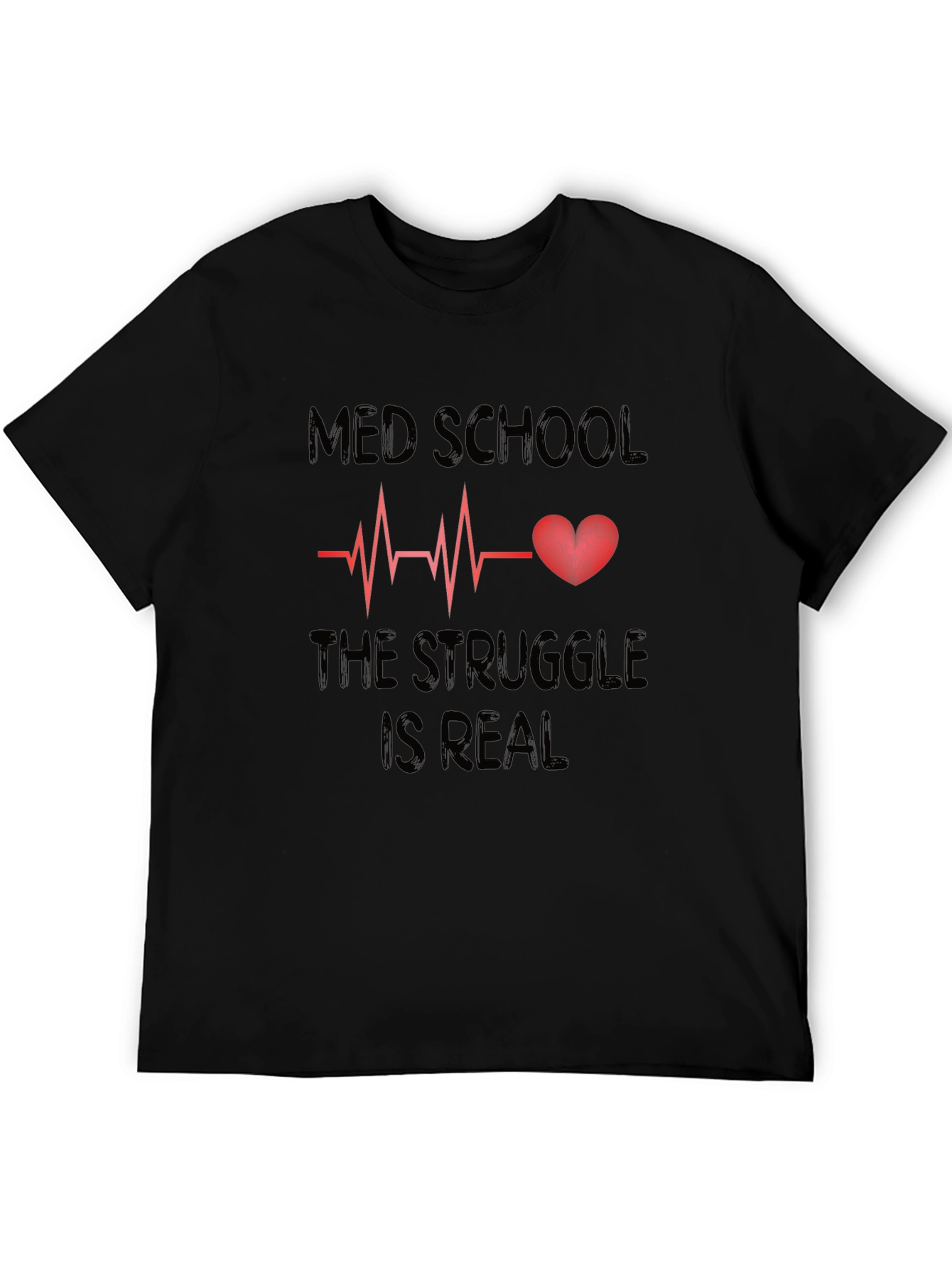 Camiseta Negra Med School Struggle is Real
