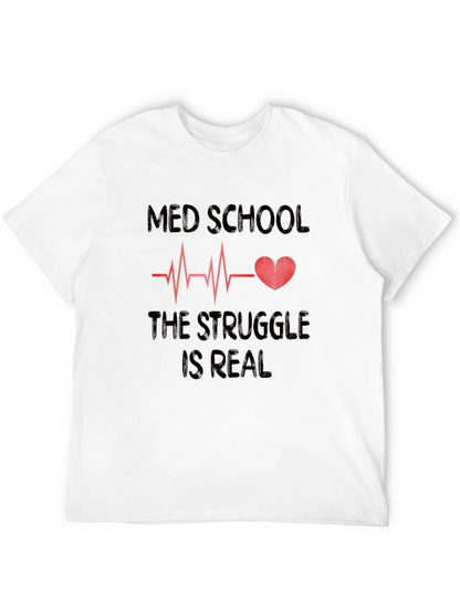 Camiseta Negra Med School Struggle is Real
