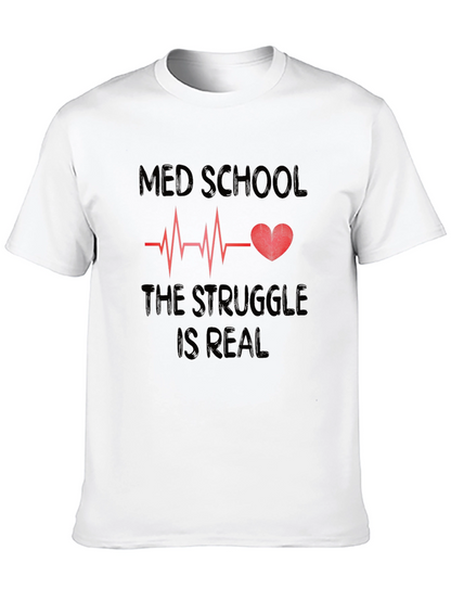 Camiseta Negra Med School Struggle is Real