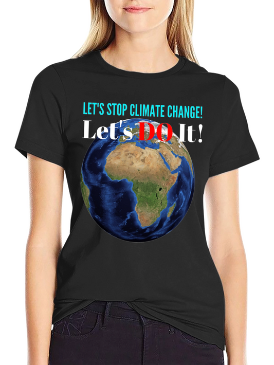 Camiseta Stop Climate Change - ¡Hazlo!