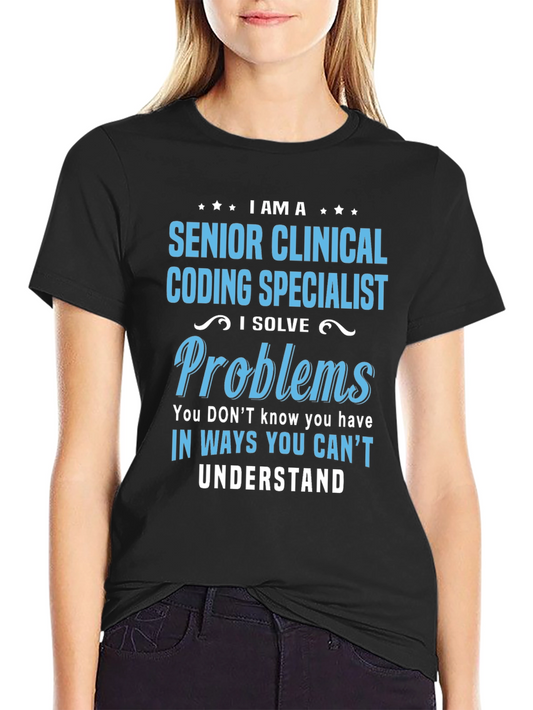 Camiseta Senior Clinical Coding Specialist