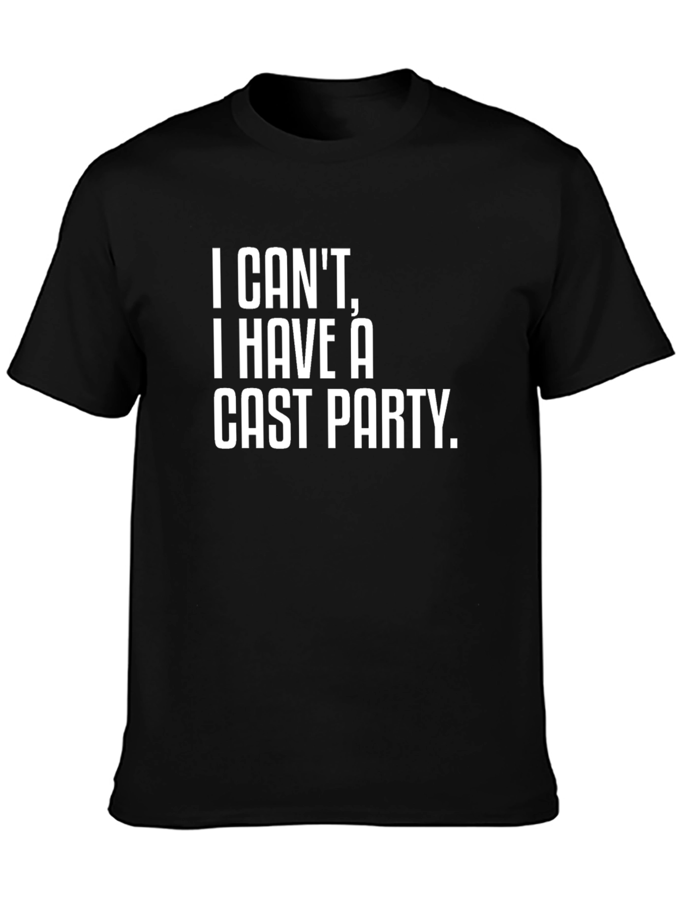 Camiseta Negra: No puedo tengo una fiesta de elenco