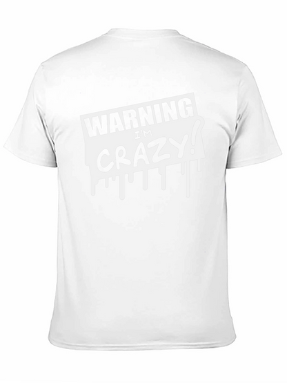 Camiseta Negra: Advertencia ¡Estoy Loco!