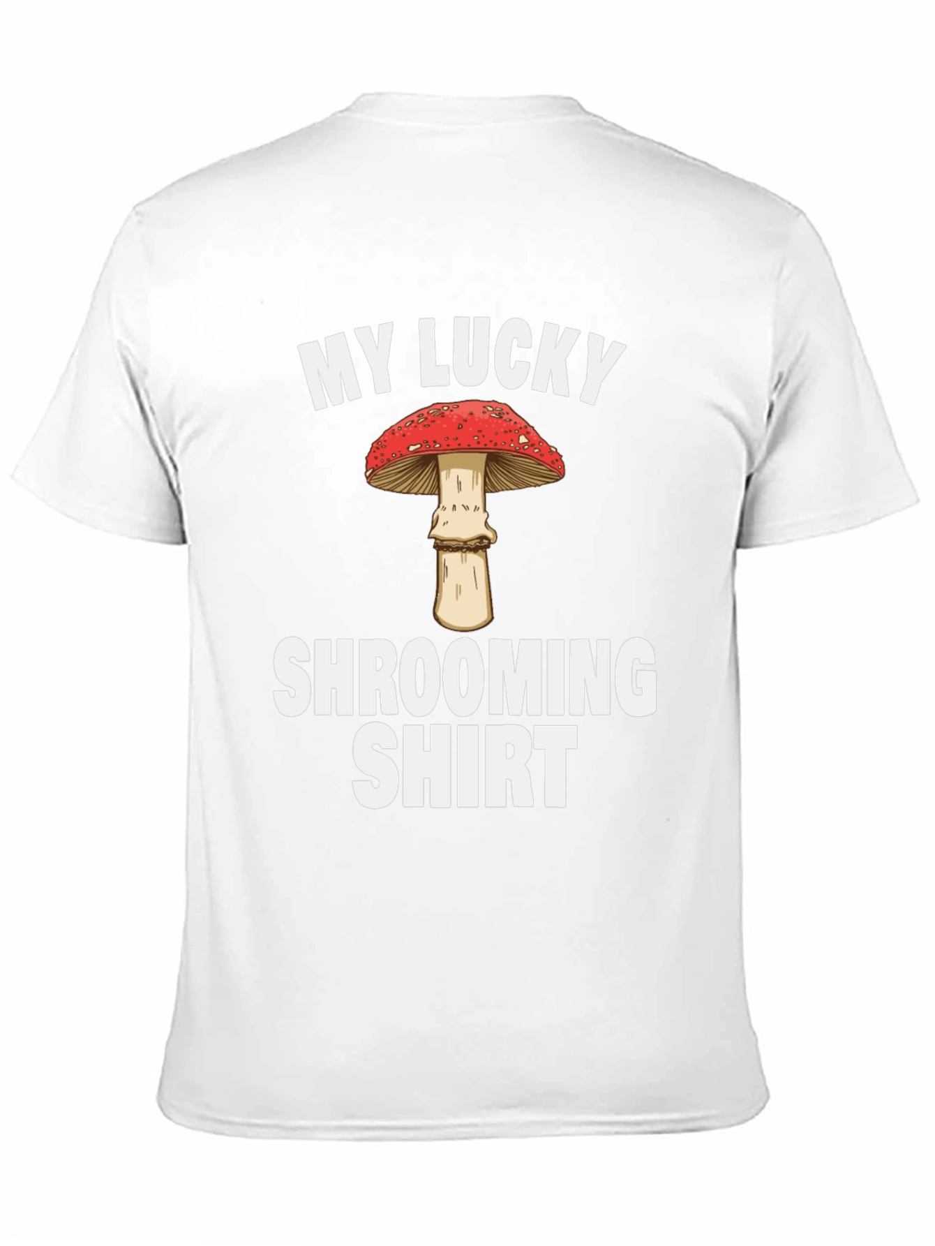 Camiseta Mi Camiseta de la Suerte para Buscar Setas