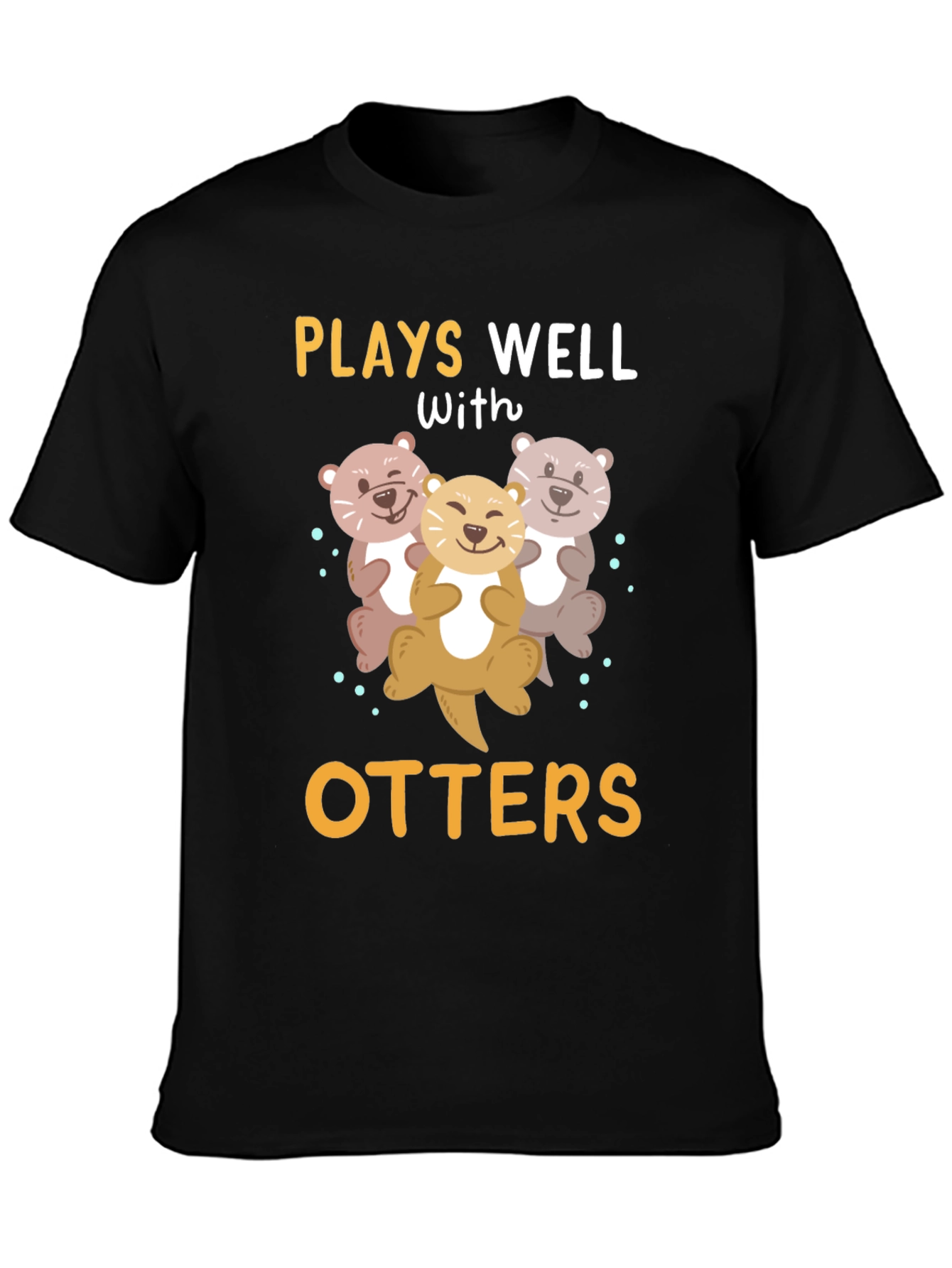 Camiseta Divertida Juega Bien con Nutrias