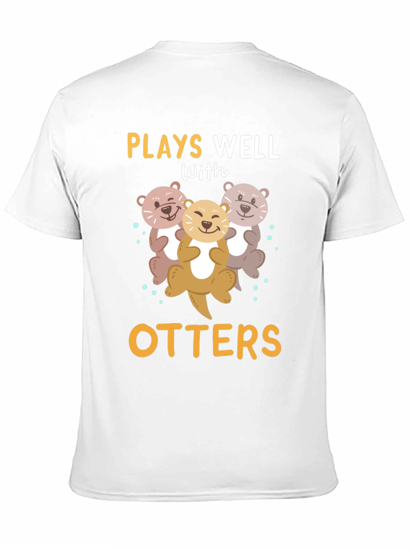 Camiseta Divertida Juega Bien con Nutrias