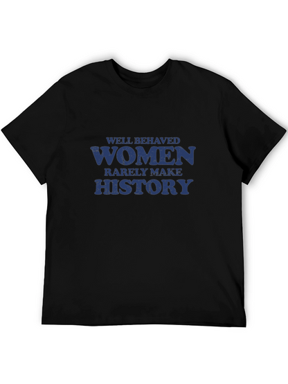 Camiseta Negra con Frase Well Behaved Women History