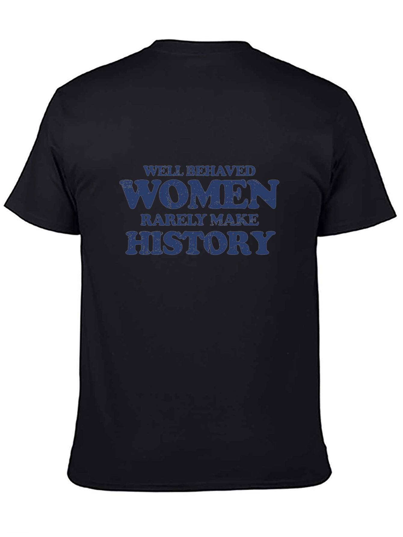 Camiseta Negra con Frase Well Behaved Women History