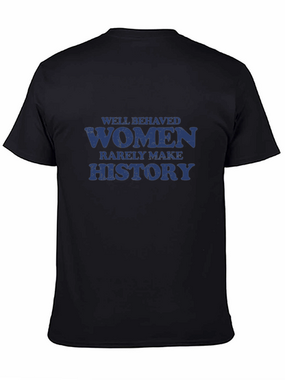 Camiseta Negra con Frase Well Behaved Women History