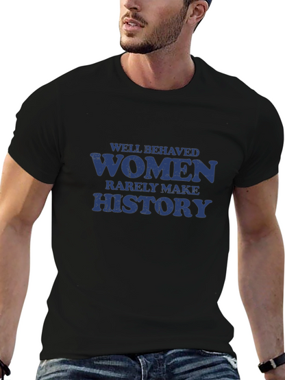 Camiseta Negra con Frase Well Behaved Women History
