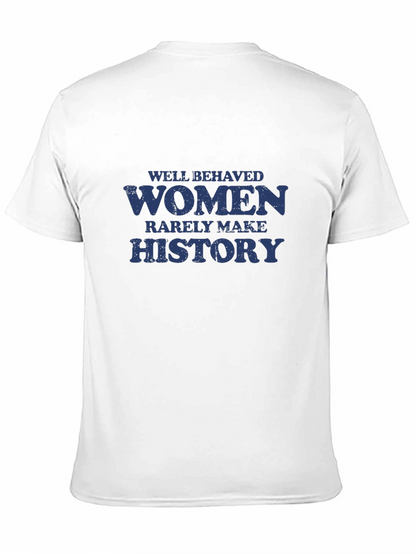 Camiseta Negra con Frase Well Behaved Women History