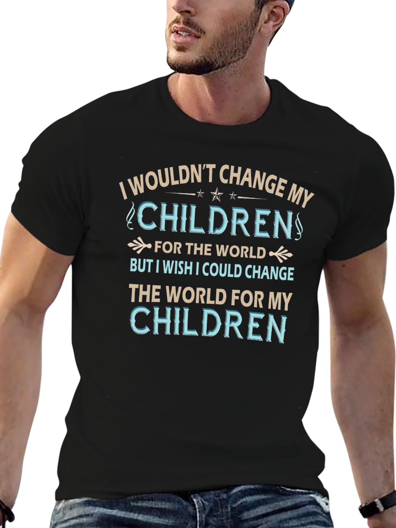 Camiseta No cambiaría a mis hijos por nada