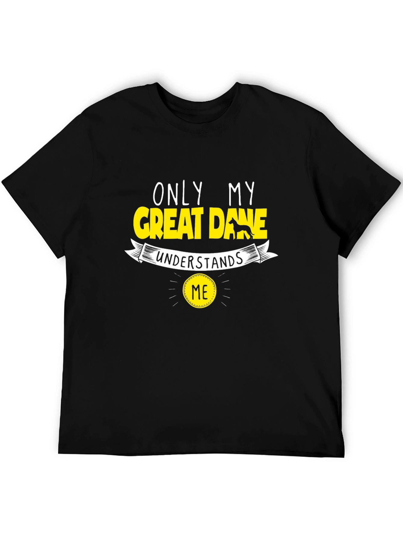 Camiseta Negra Only My Great Dane Understands Me