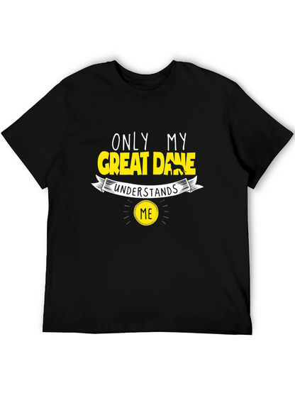 Camiseta Negra Only My Great Dane Understands Me