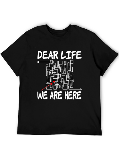 Camiseta Negra Dear Life We Are Here
