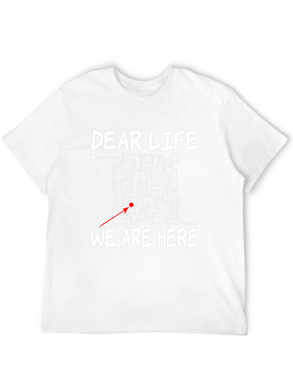 Camiseta Negra Dear Life We Are Here