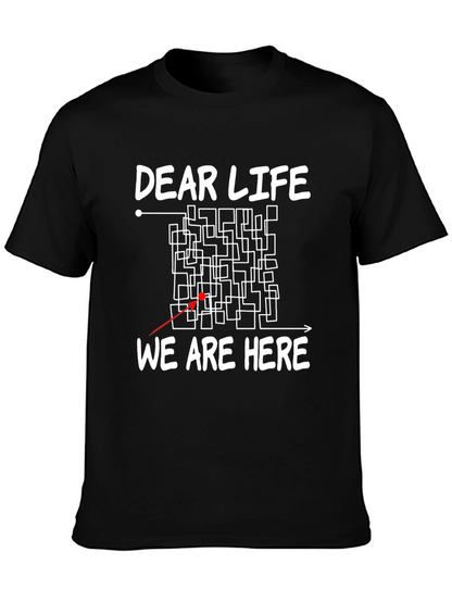 Camiseta Negra Dear Life We Are Here