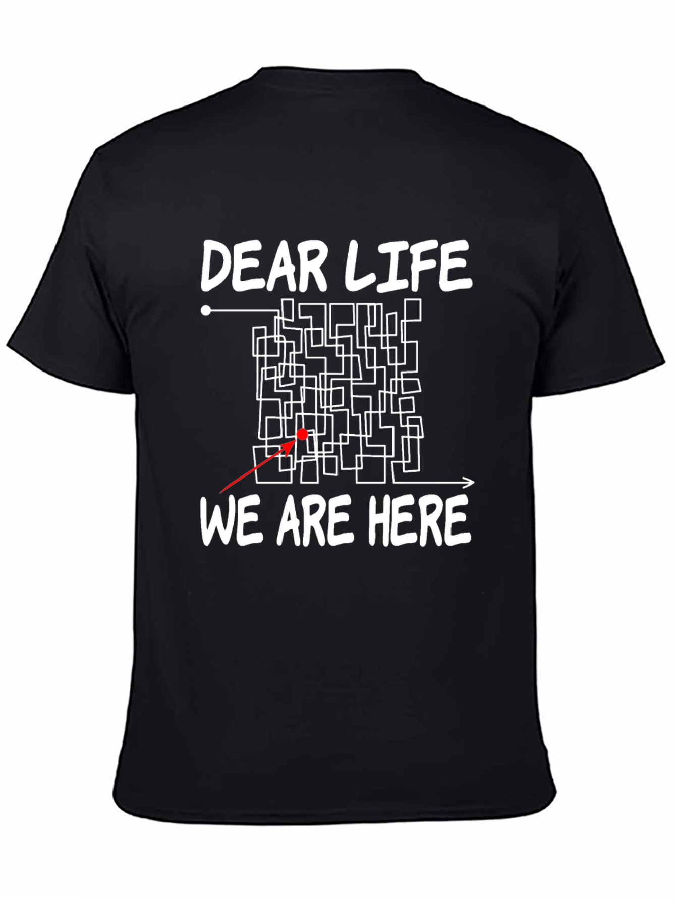 Camiseta Negra Dear Life We Are Here