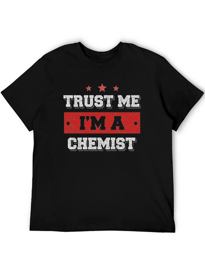 Camiseta Químico - Confía en Mí Soy Químico