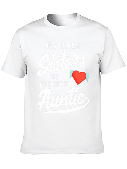 Camiseta Only the Best Sisters Get Promoted to Auntie