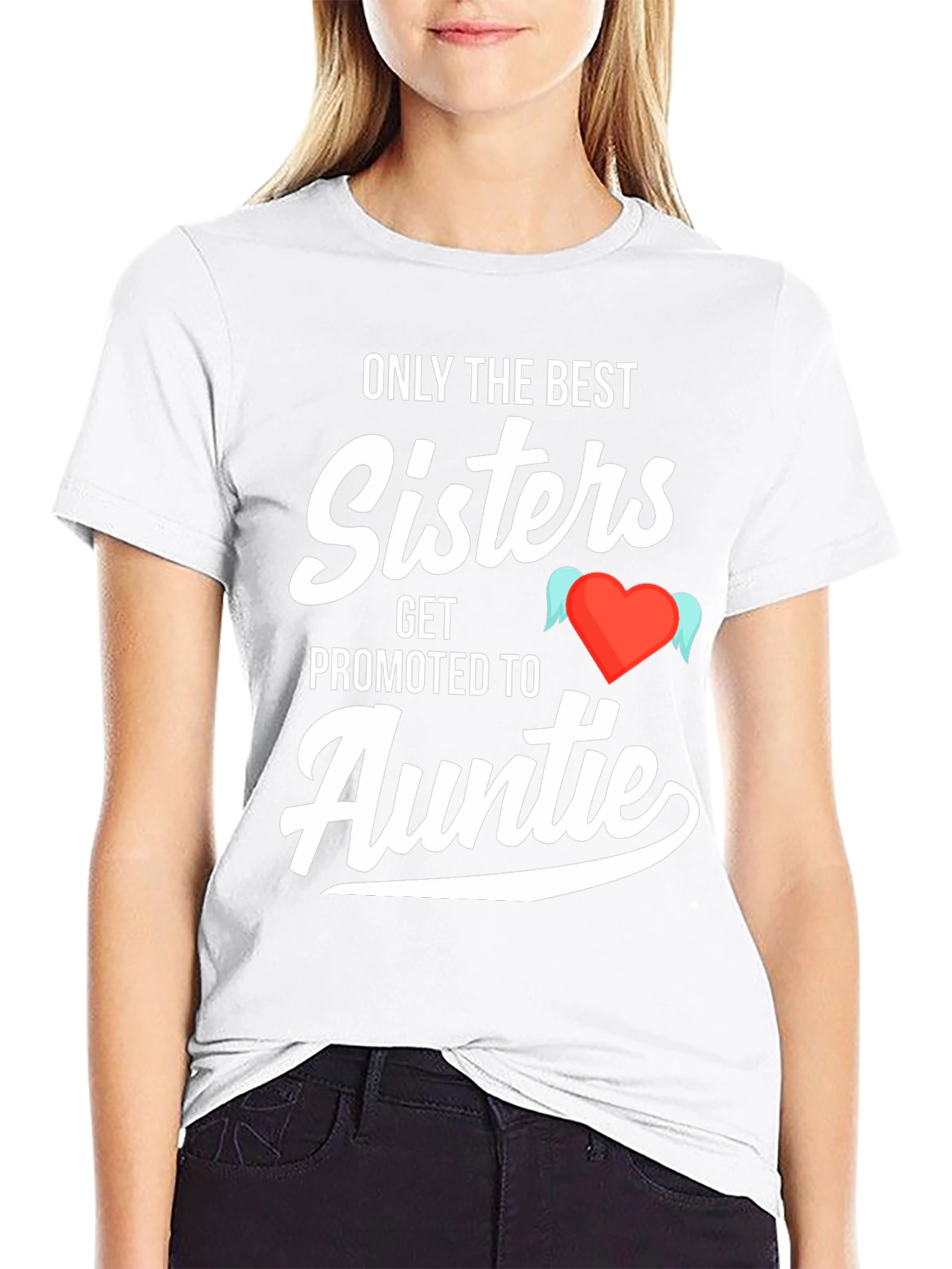 Camiseta Only the Best Sisters Get Promoted to Auntie