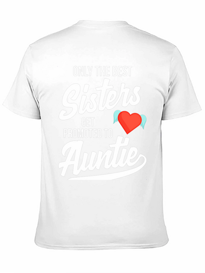Camiseta Only the Best Sisters Get Promoted to Auntie