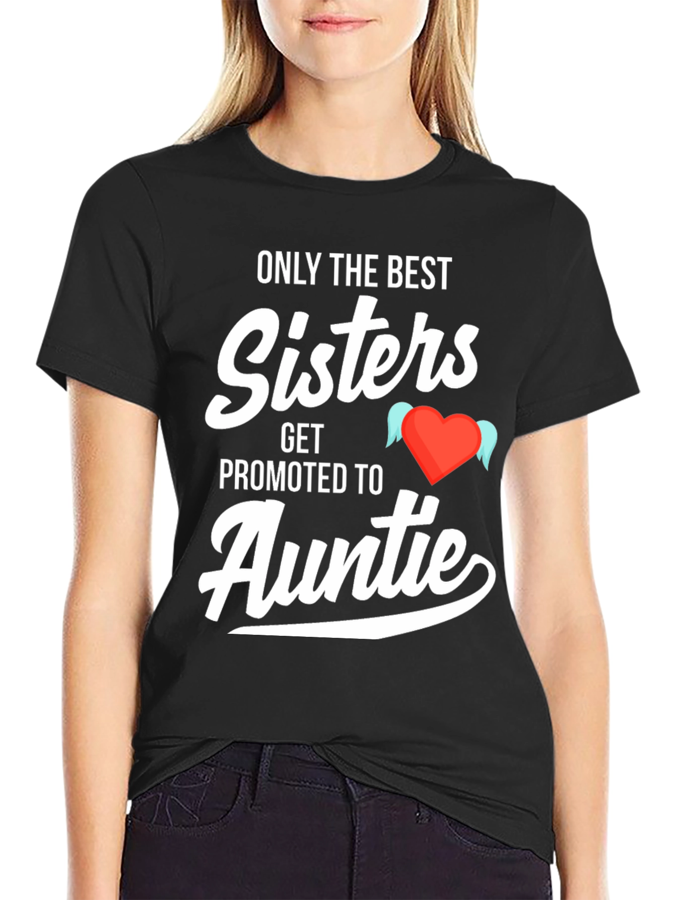 Camiseta Only the Best Sisters Get Promoted to Auntie