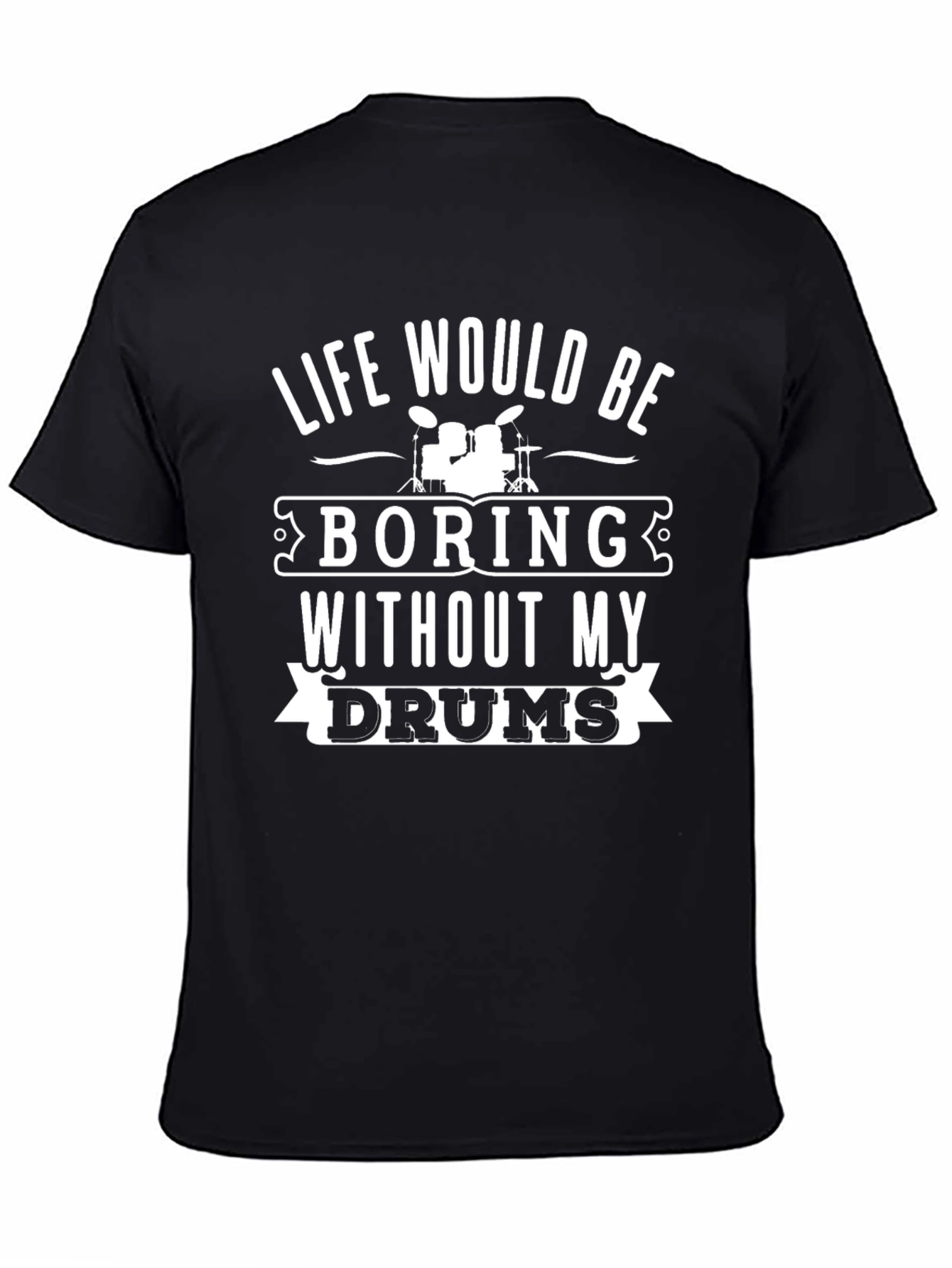 Camiseta Negra Life Without My Drums