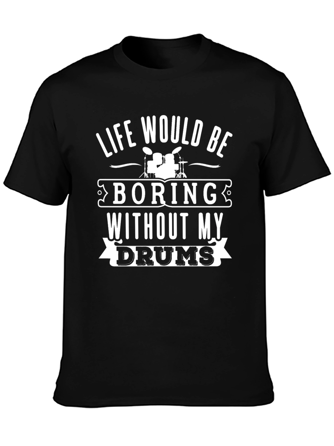 Camiseta Negra Life Without My Drums