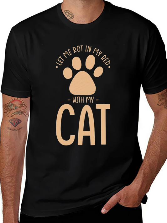 Camiseta Negra Hombre - Let Me Rot In My Bed With My Cat