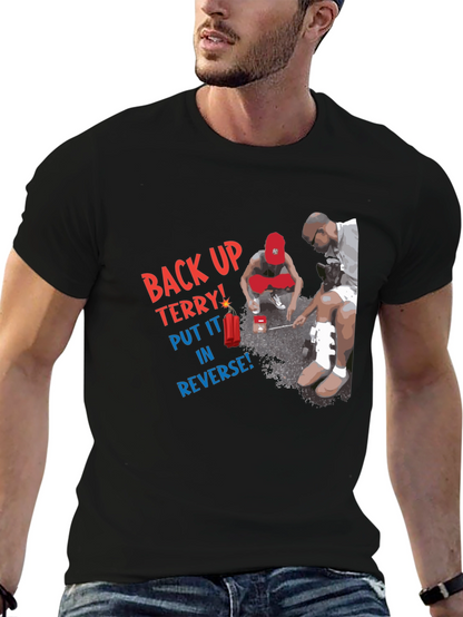 Camiseta Negra: Back Up Terry!
