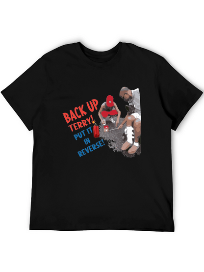 Camiseta Negra: Back Up Terry!