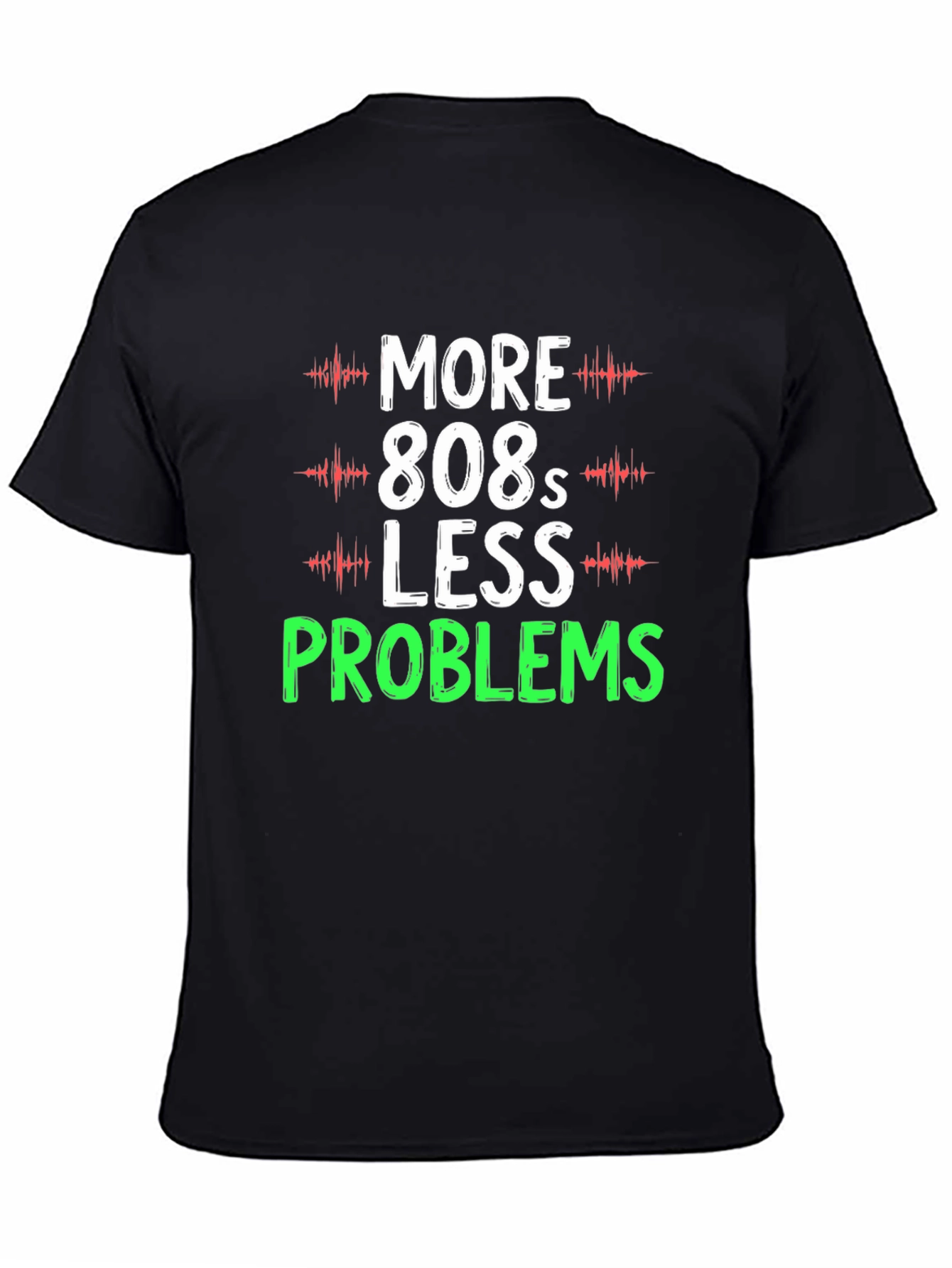 Camiseta Hombre More 808s Less Problems Negra