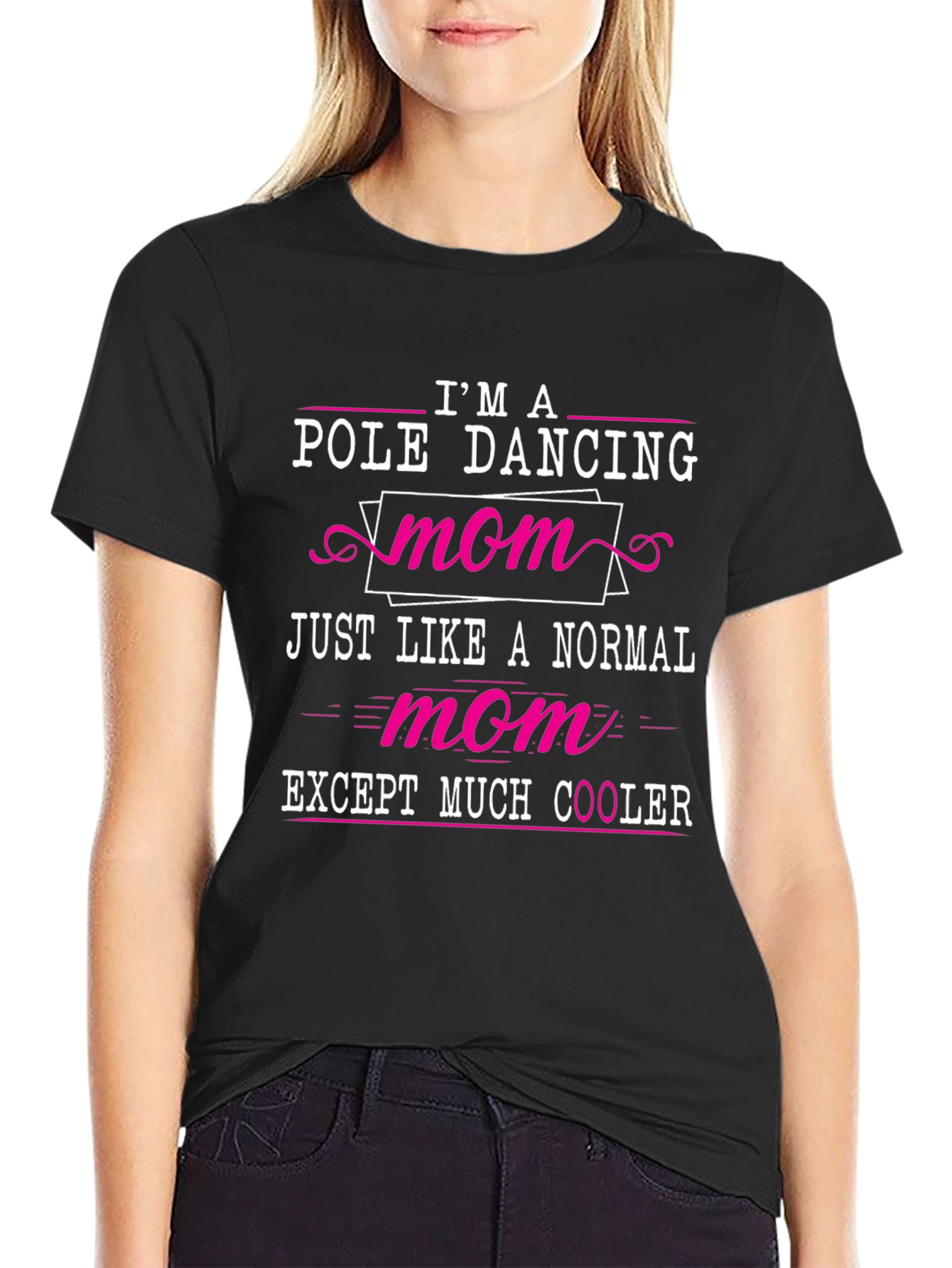 Camiseta Negra: Mamá Bailarina de Pole Dance