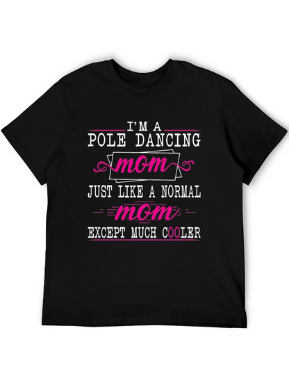 Camiseta Negra: Mamá Bailarina de Pole Dance