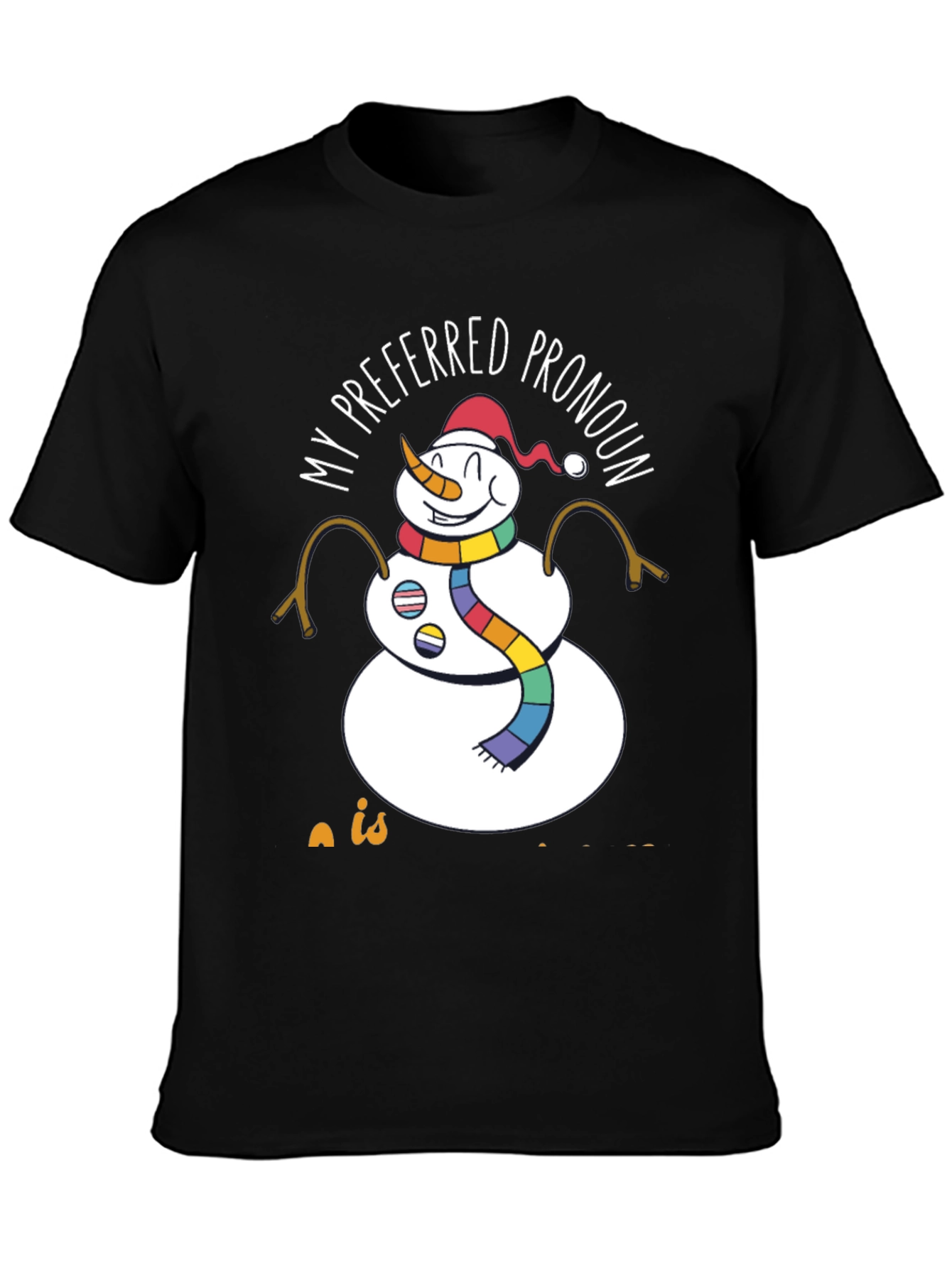 Camiseta Mi Pronombre Preferido es Nieve