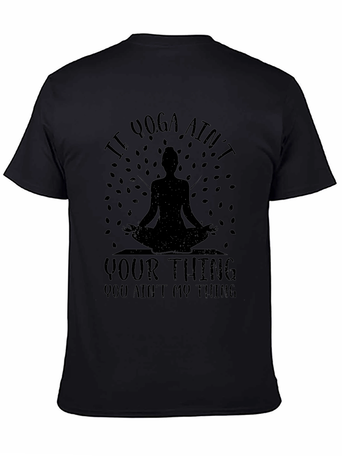 Camiseta Negra Yoga: Si Yoga No Es Lo Tuyo