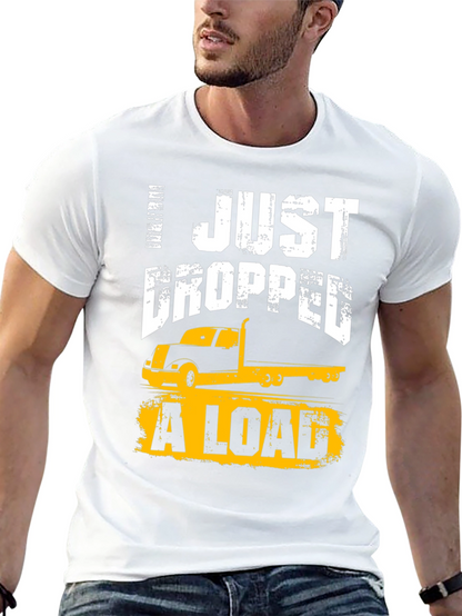 Camiseta Negra: I Just Dropped a Load