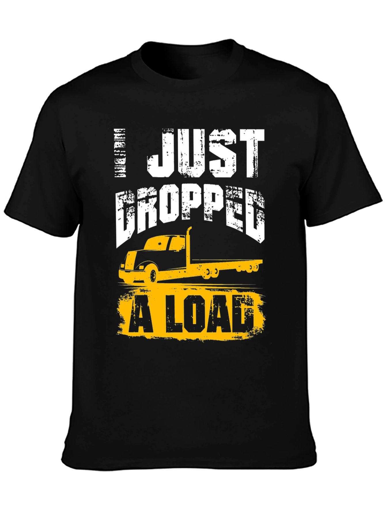 Camiseta Negra: I Just Dropped a Load