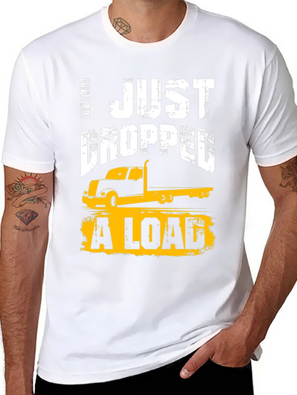 Camiseta Negra: I Just Dropped a Load