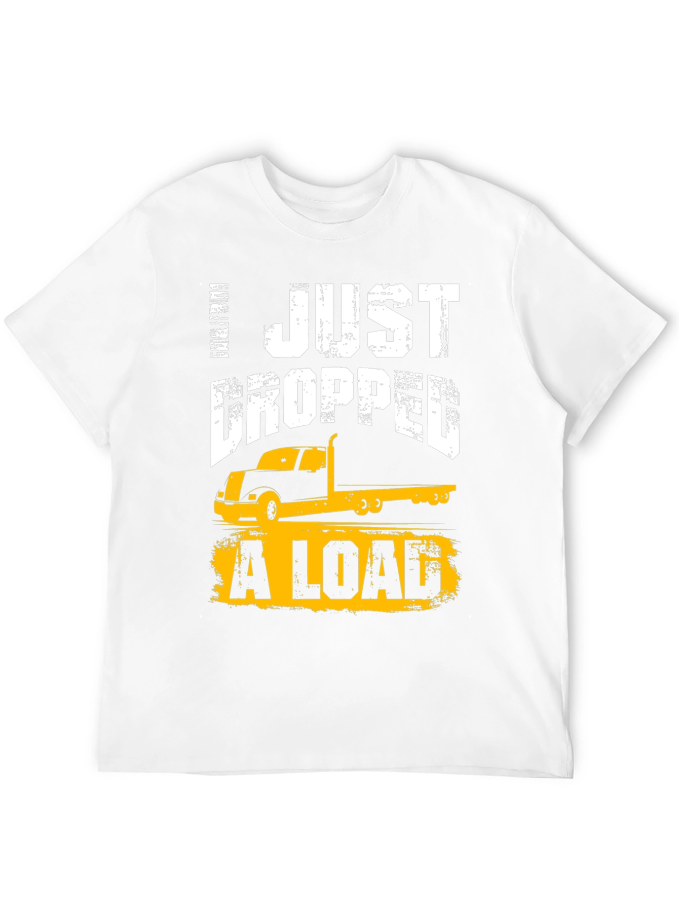 Camiseta Negra: I Just Dropped a Load