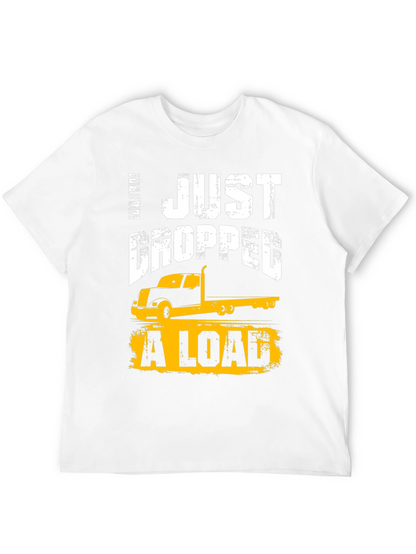 Camiseta Negra: I Just Dropped a Load