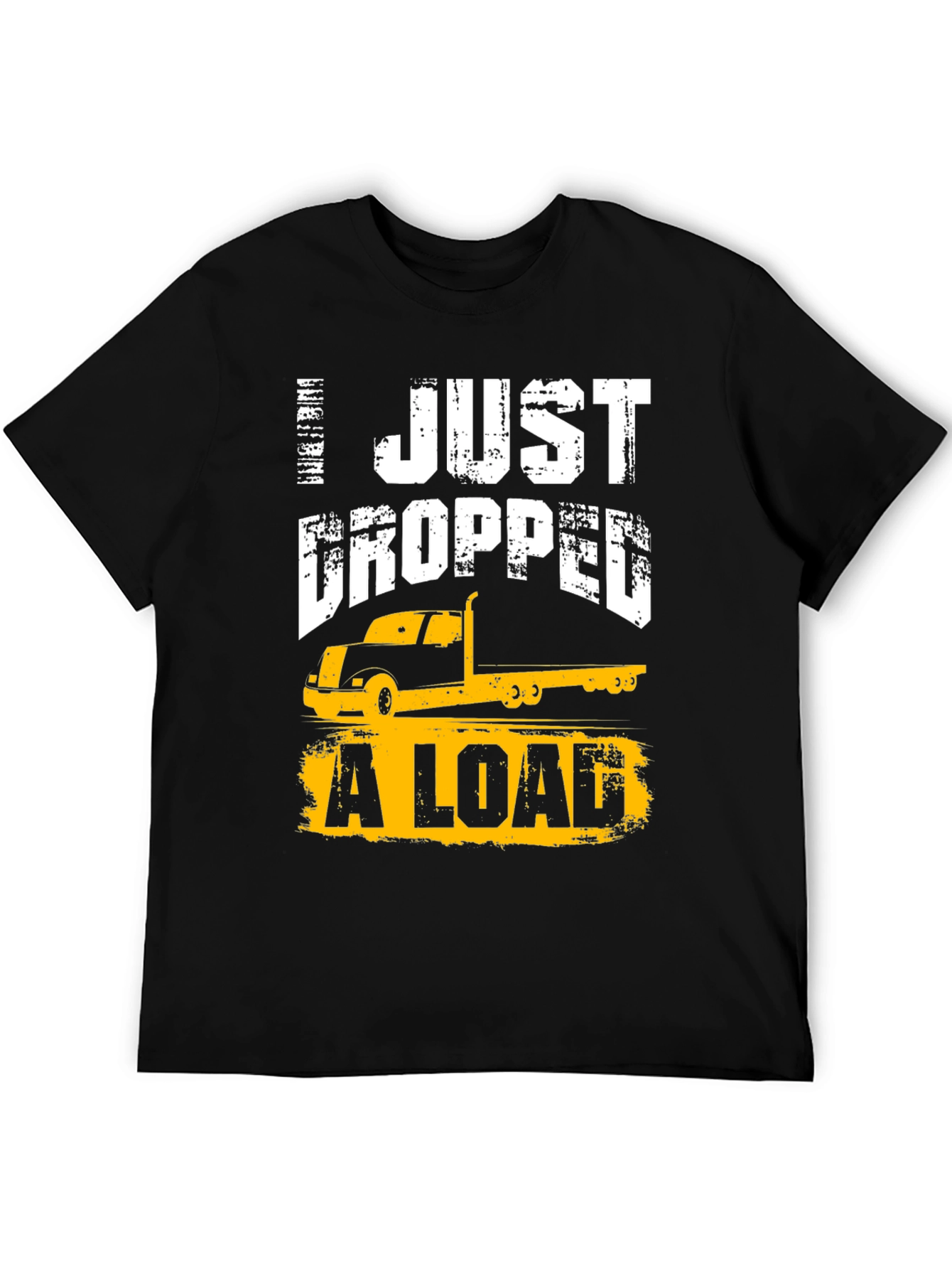 Camiseta Negra: I Just Dropped a Load