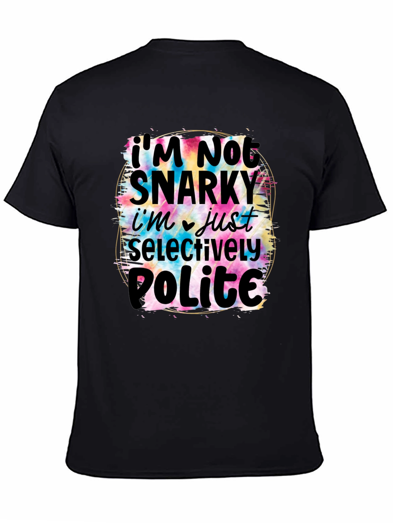 Camiseta Negra con Diseño Im Not Snarky