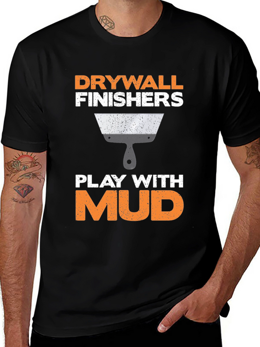 Camiseta Drywall Finishers - Play with Mud