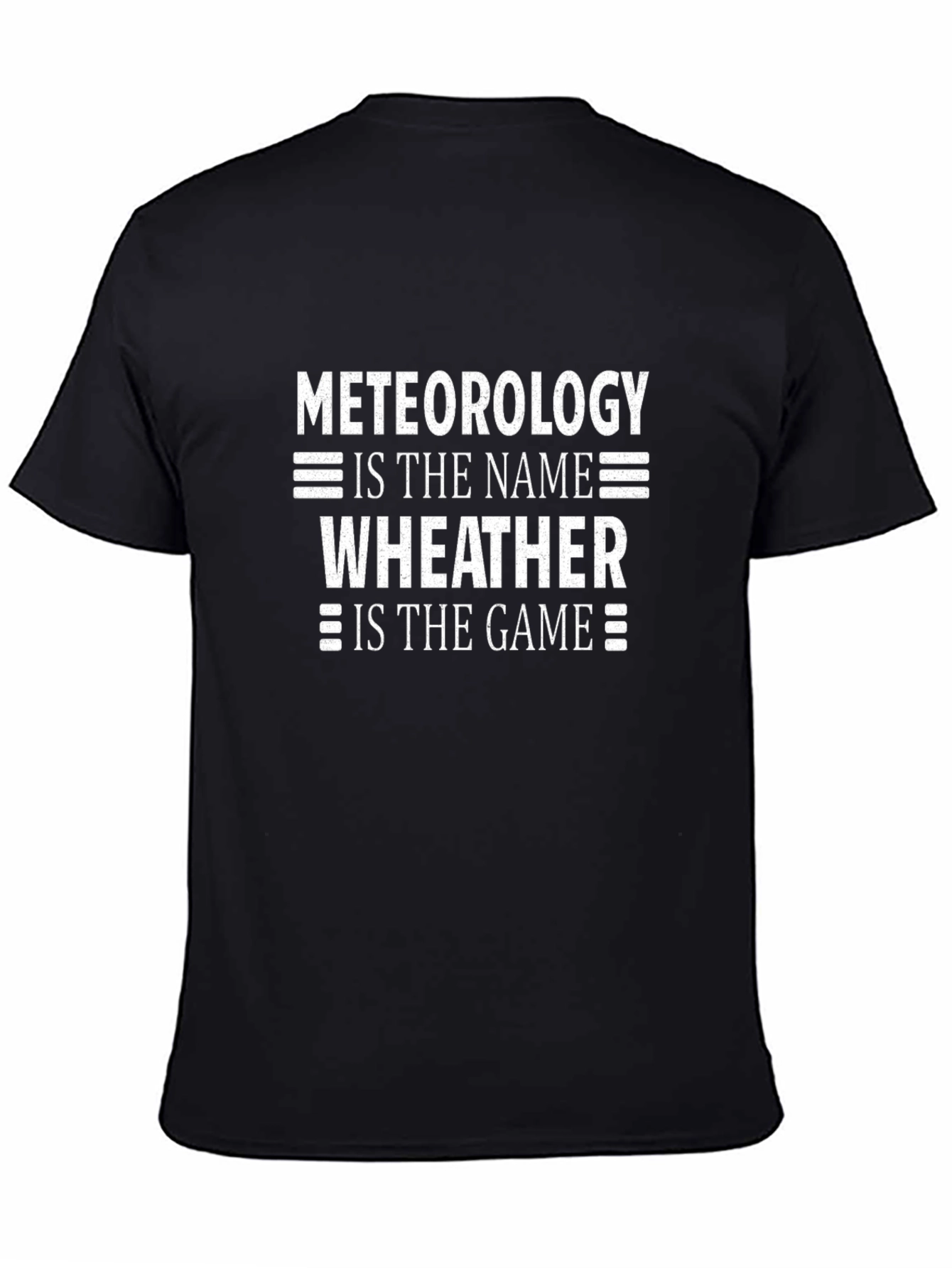 Camiseta Negra Meteorología: El Nombre El Juego