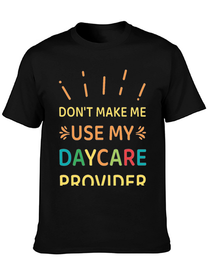 Camiseta Negra con Mensaje Divertido: ¡Daycare Provider!