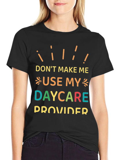 Camiseta Negra con Mensaje Divertido: ¡Daycare Provider!