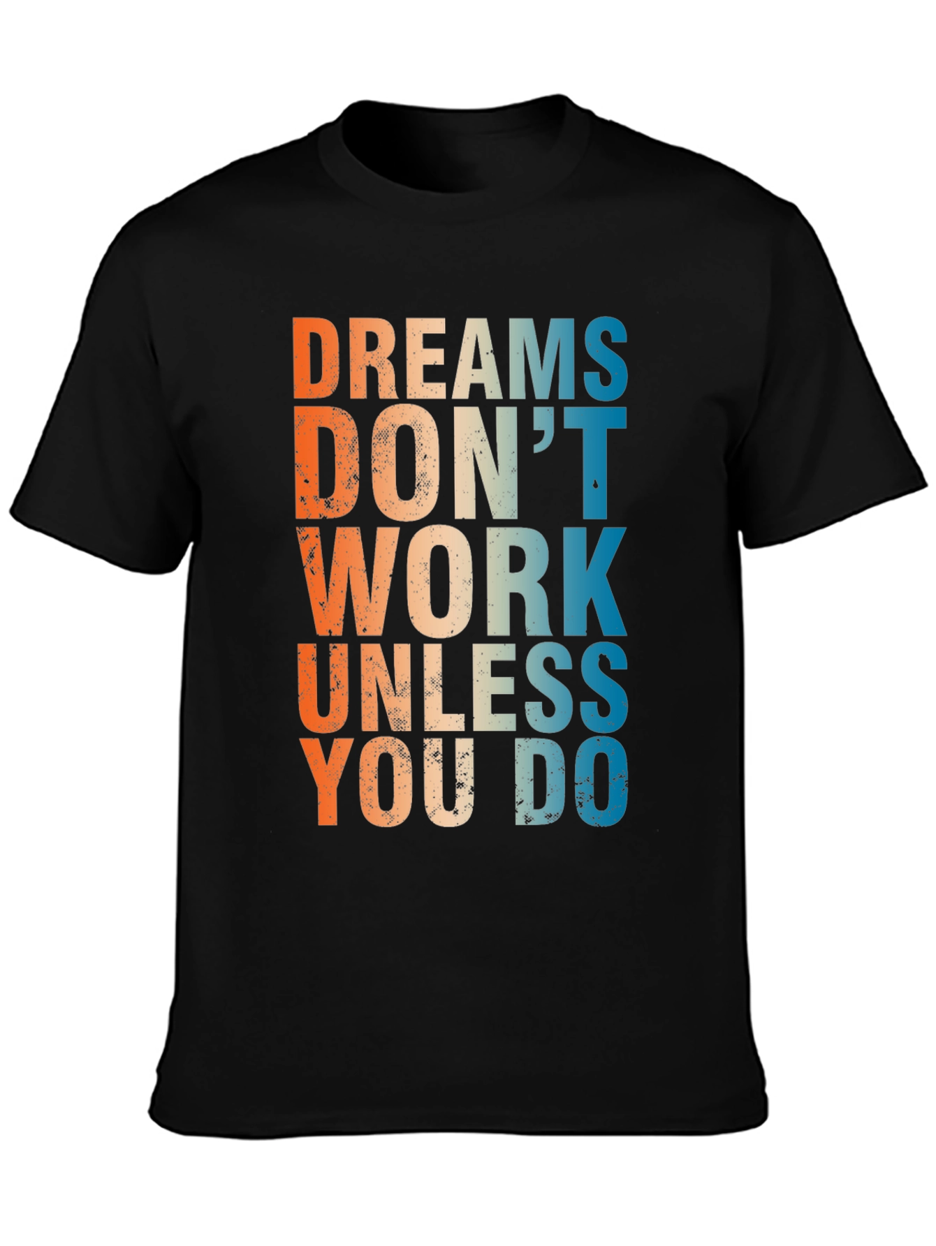 Camiseta Negra Inspiradora: Sueños no funcionan